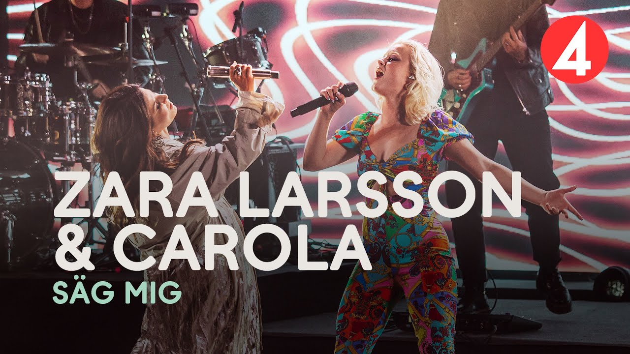 Zara Larsson & Carola